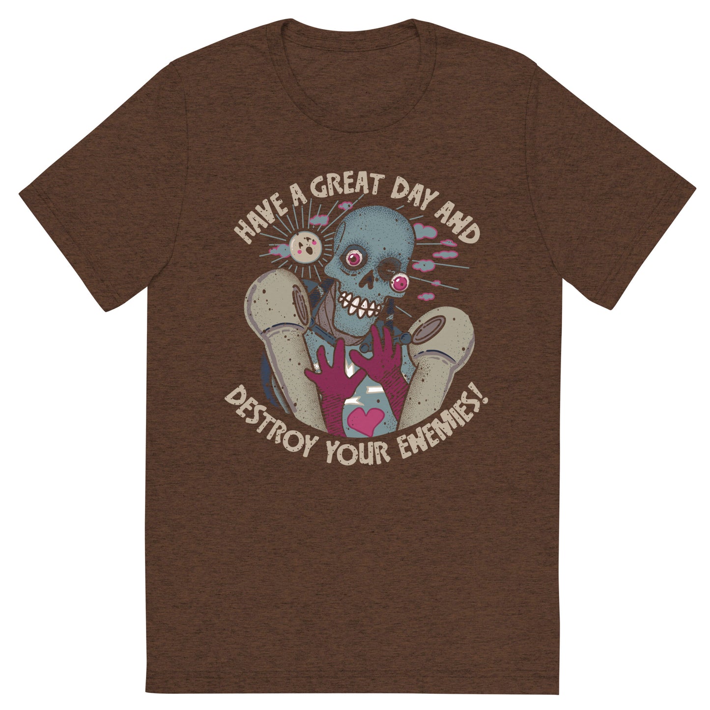 Have a Great Day T-Shirt